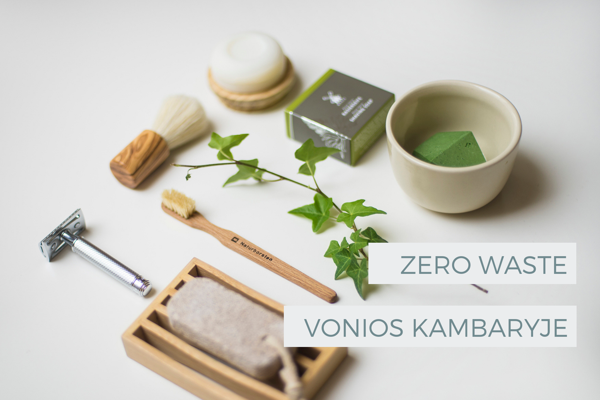 “ZERO WASTE” VONIOS KAMBARYS: NUO KO PRADĖTI?
